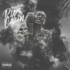 Listen to Plays Callin (Explicit) song with lyrics from Young Bitty