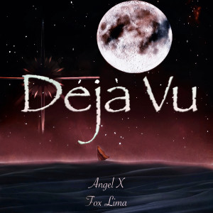 Album Deja Vu from Fox Lima