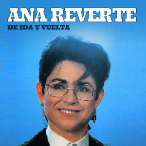 Album De Ida y Vuelta from Ana Reverte