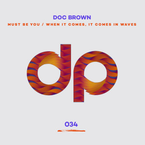 收听Doc Brown的When It Comes, It Comes In Waves歌词歌曲