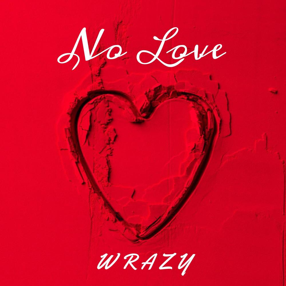 No Love (Explicit)