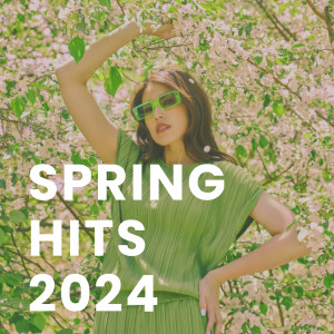 Various Artists的專輯Spring Hits 2024 (Explicit)