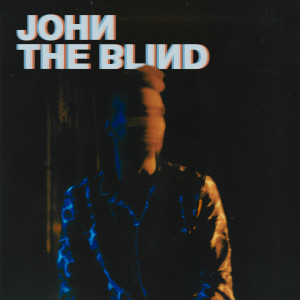John The Blind的專輯John The Blind II (Explicit)