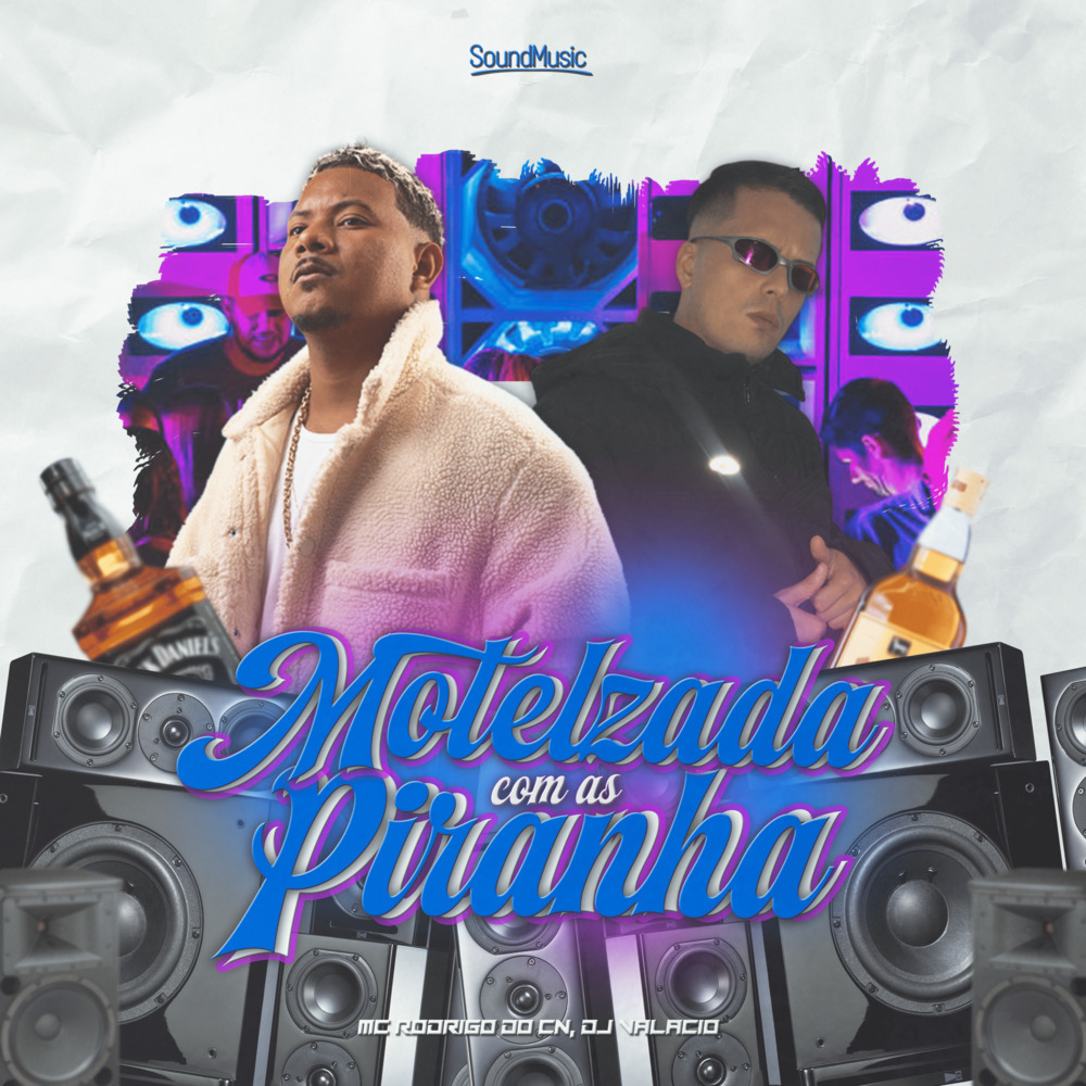 Motelzada com as Piranha (Explicit)