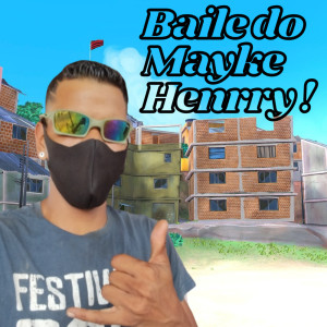 Dengarkan lagu Baile do Mayke Henrry! (Explicit) nyanyian Mc AndréZinho Original dengan lirik