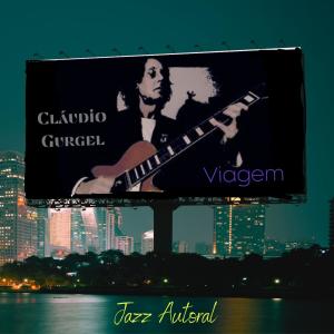 Claudio Gurgel的專輯Viagem