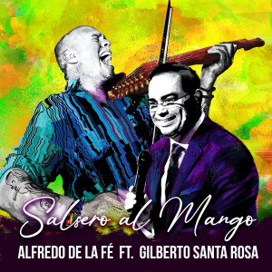 Album Salsero al Mango from Gilberto Santa Rosa