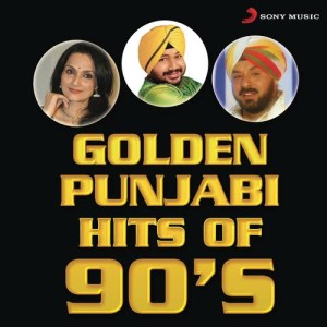 Golden Punjabi Hits of 90's