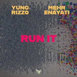 Yung Rizzo的專輯Run It