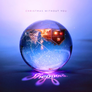 ดาวน์โหลดและฟังเพลง Christmas Without You (Instrumental) พร้อมเนื้อเพลงจาก Sheppard