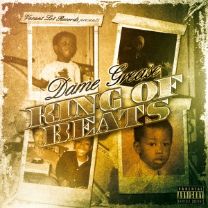 อัลบัม King of Beats, Vol. 1 ศิลปิน Dame Grease