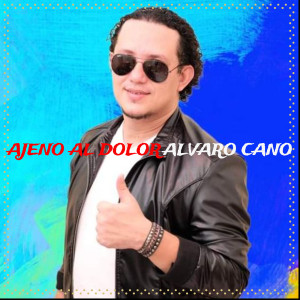 Alvaro Cano的專輯Ajeno Al Dolor