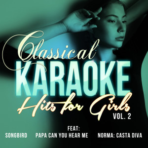 ดาวน์โหลดและฟังเพลง Norma: Casta Diva (In the Style of Maria Callas) [Karaoke Version] (Karaoke Version) พร้อมเนื้อเพลงจาก Karaoke - Ameritz