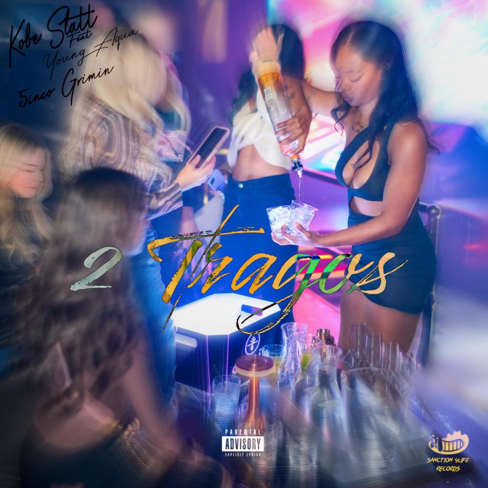 2 Tragos (feat. Young Aqua & 5inco Grimin) (Explicit)