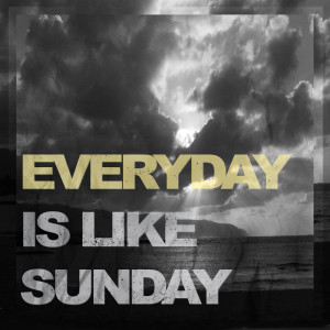 The Tea Party的專輯Everyday Is Like Sunday