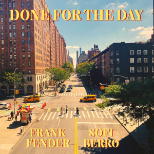 Listen to Done for the Day (Explicit) song with lyrics from Frank Fender