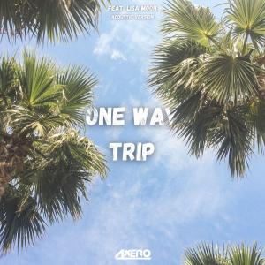 Axero的專輯One Way Trip (feat. Axero) (Acoustic Version)