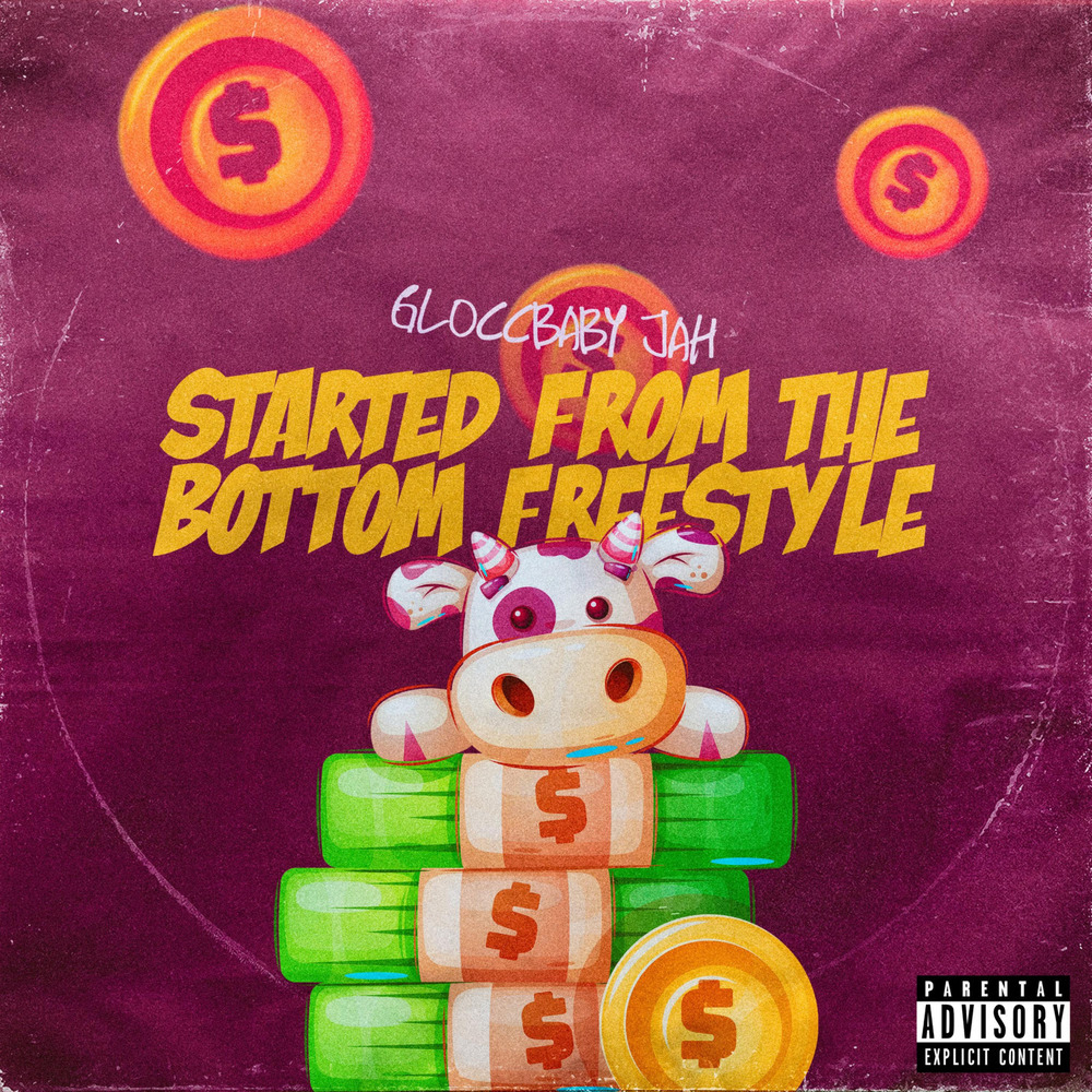 Started From The Bottom Freestyle (Explicit)