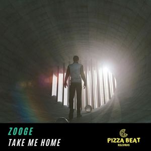 ดาวน์โหลดและฟังเพลง Take Me Home พร้อมเนื้อเพลงจาก Zooge