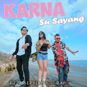 Album Karna Su Sayang oleh Rapx
