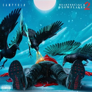 Album Heartbreaks & Snowflakes 2 (Explicit) from Camp Yola