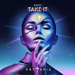 ดาวน์โหลดและฟังเพลง Take It พร้อมเนื้อเพลงจาก DEFEO
