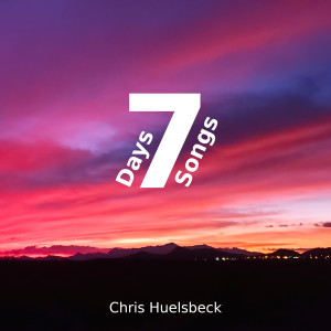 Chris Huelsbeck的專輯Seven Days - Seven Songs