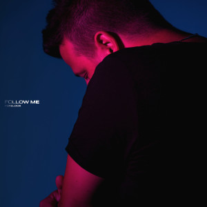 Listen to Follow Me song with lyrics from Forelock