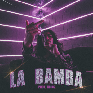 Dengarkan La Bamba (Explicit) lagu dari Ljame$ dengan lirik