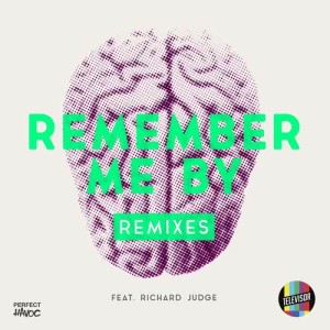 ดาวน์โหลดและฟังเพลง Remember Me By (feat. Richard Judge) (Betablock3r Remix) พร้อมเนื้อเพลงจาก Televisor