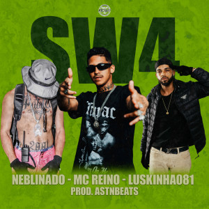 Album SW4 (Explicit) from MC Reino
