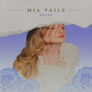 ดาวน์โหลดและฟังเพลง Broke พร้อมเนื้อเพลงจาก Mia Vaile