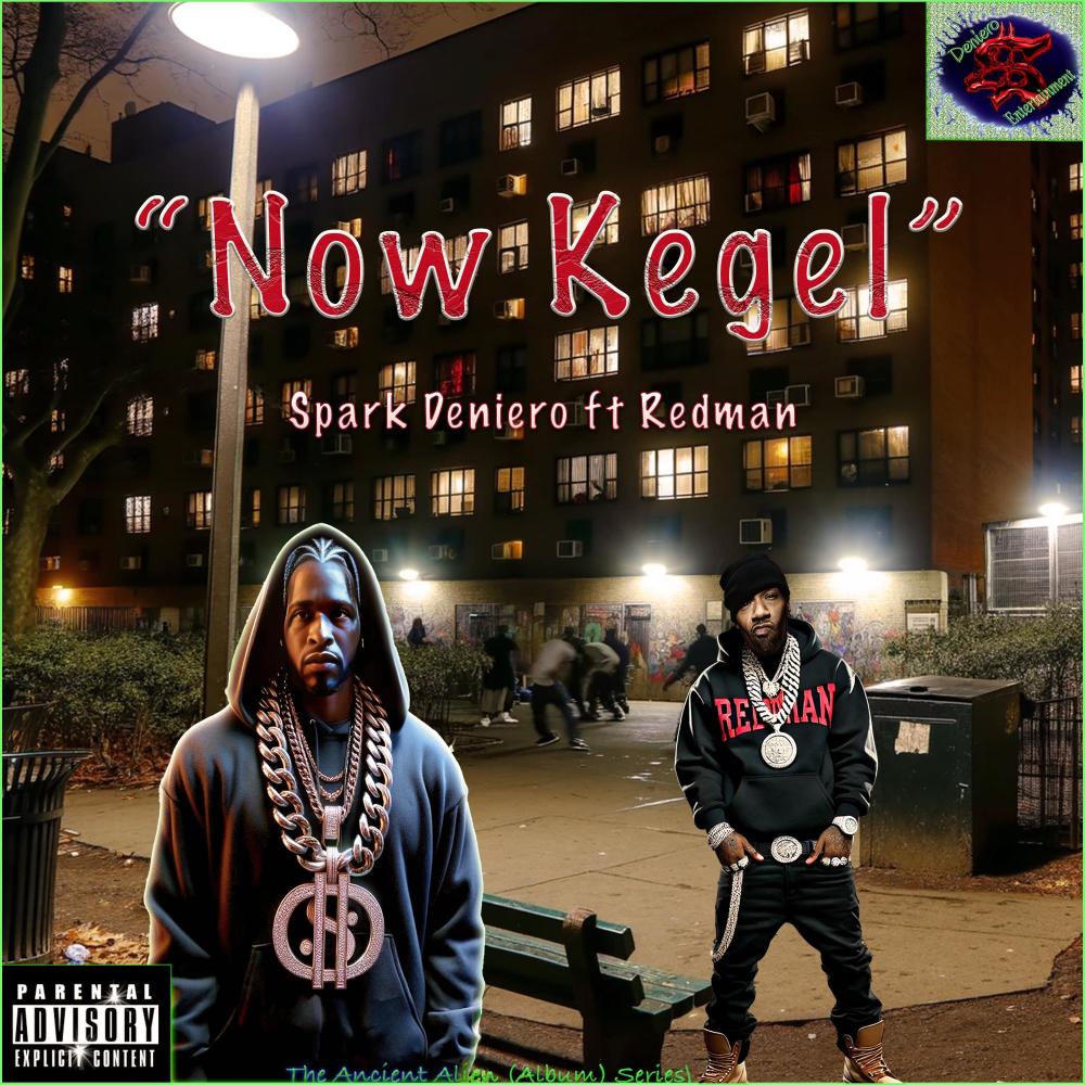 Now Kegel (feat. Redman) (Explicit)