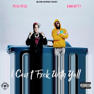 收聽King Nitty的I CANT FUCK WITH YALL (Explicit)歌詞歌曲