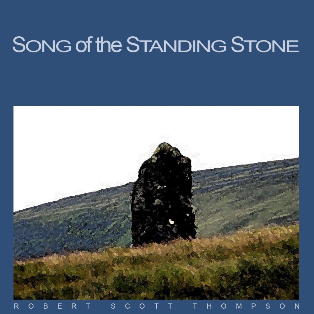 Song of the Standing Stone