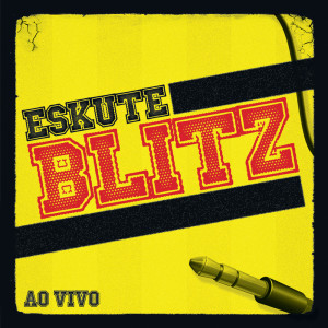 Album Eskute Blitz (Ao Vivo) (Explicit) from Blitz
