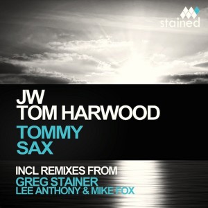 收聽JW(歐美)的Tommy Sax (Lee Anthony and Mike Fox Remix)歌詞歌曲