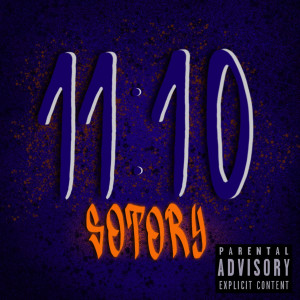 Album 11:10 (Explicit) from Sotory