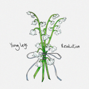 收聽Young Legs的Resolution歌詞歌曲