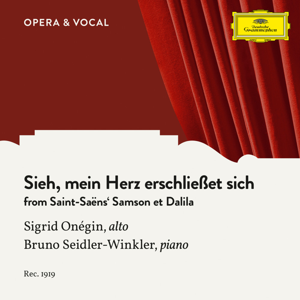 Saint-Saëns: Samson et Dalila, Op. 47, R. 288 - Sieh, mein Herz erblüht für dich