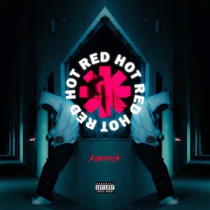 Listen to Red Hot (Explicit) song with lyrics from KayRock