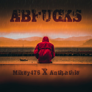 อัลบัม Abfucks (Explicit) ศิลปิน Mikey476