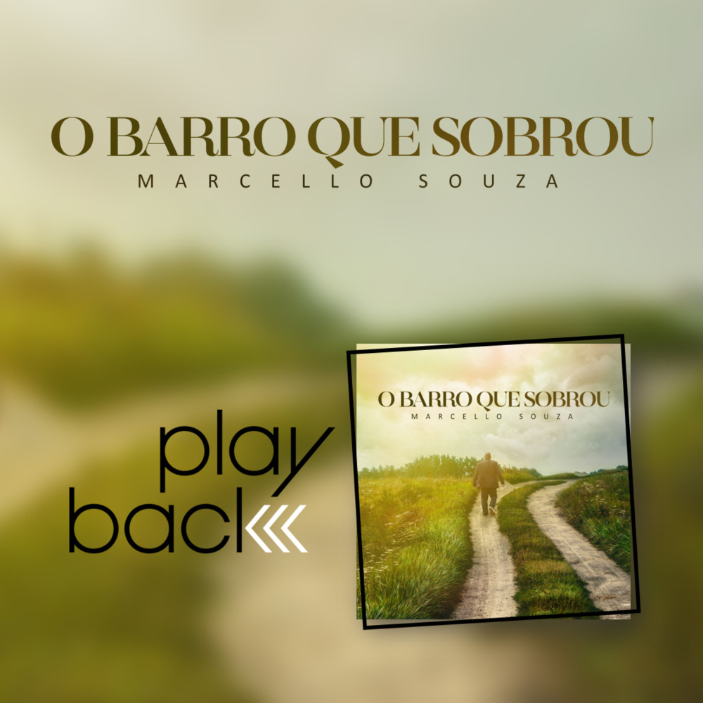 O Barro Que Sobrou (Playback)