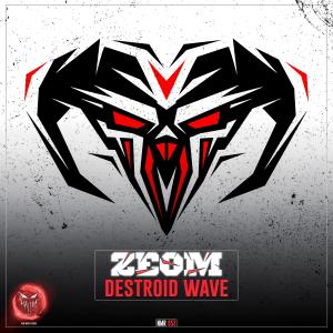 收听Zeom的Destroid Wave歌词歌曲