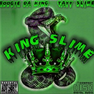 ดาวน์โหลดและฟังเพลง Slime (Explicit) พร้อมเนื้อเพลงจาก BOOGIE DA KING