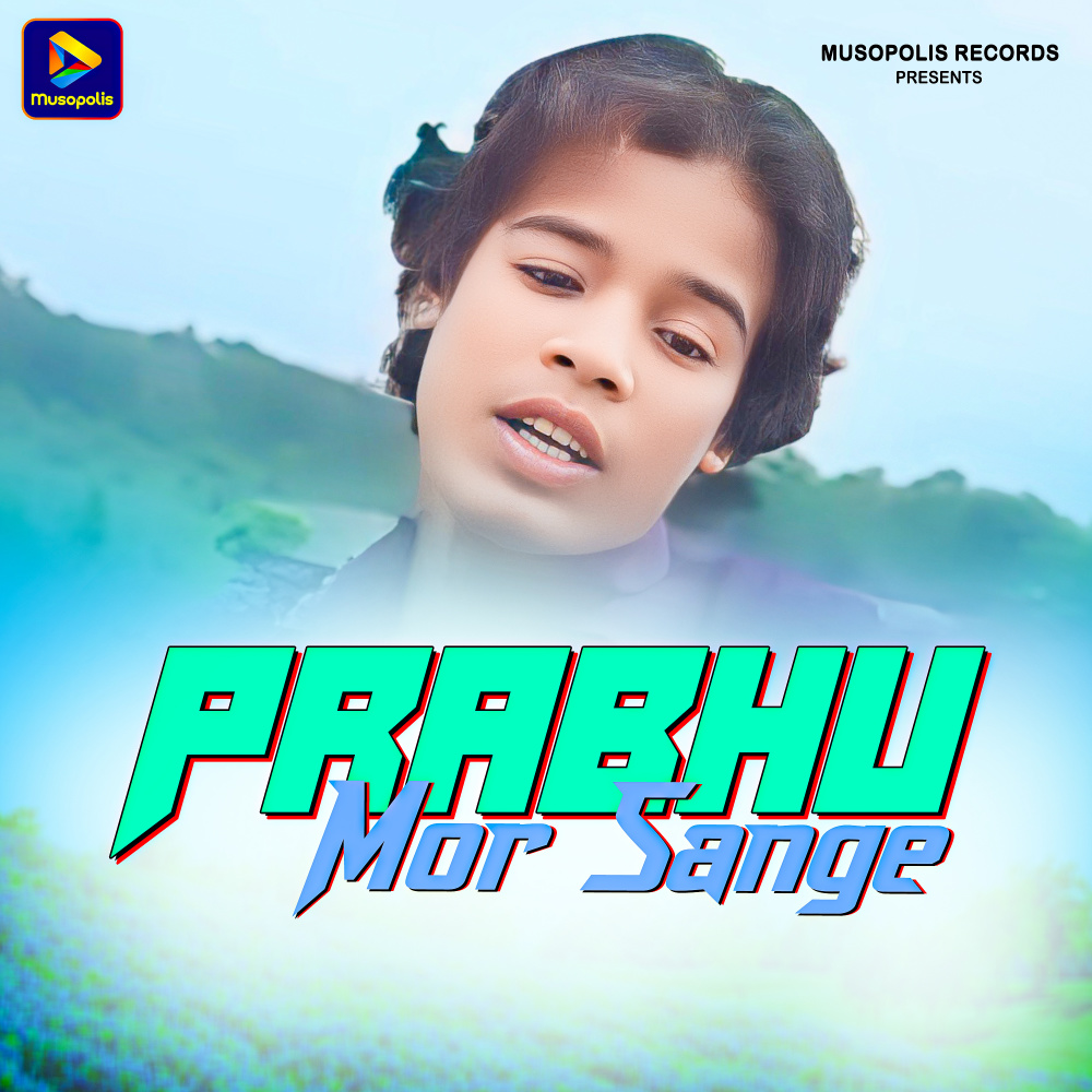 Prabhu Mor Sange