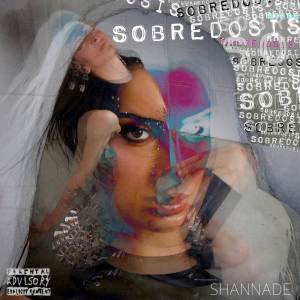 收聽Shannade Morgan的sobredosis (Explicit)歌詞歌曲