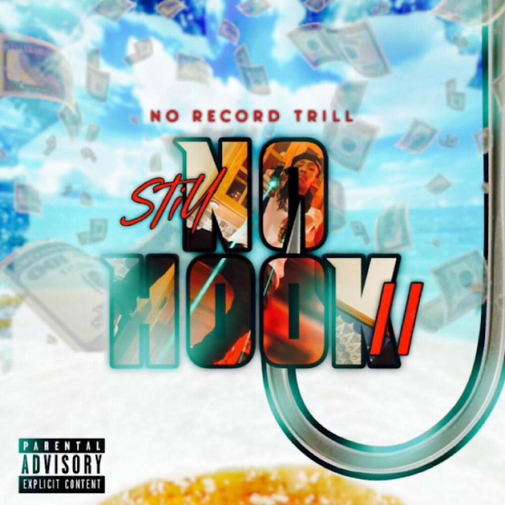Still No Hook (Explicit)