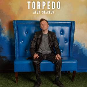ดาวน์โหลดและฟังเพลง Torpedo พร้อมเนื้อเพลงจาก Alex Charles
