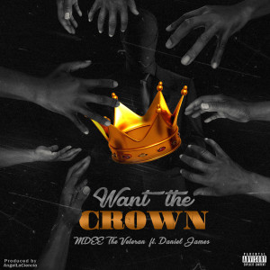 Want the Crown (Explicit)